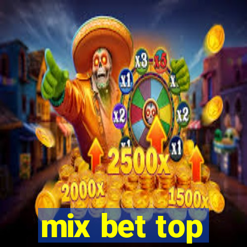 mix bet top